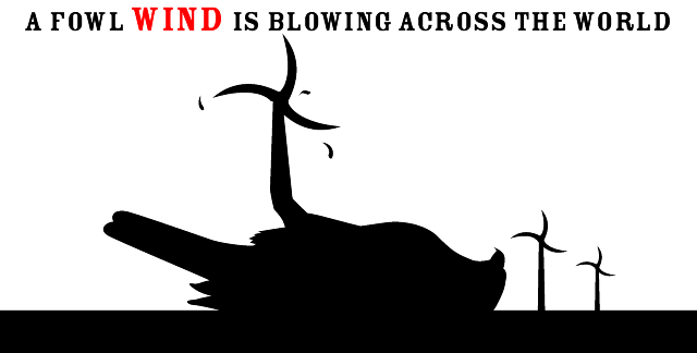 A fowl wind is blowing across the world